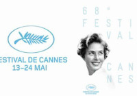 68th Cannes Film Festival. 13th – 24th May