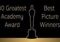 30 Greatest Academy Award Best Picture Winners