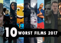 10 of the Worst: Films of 2017