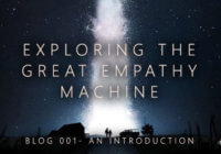 Exploring the Great Empathy Machine: Joseph Wade Blog 1 – An Introduction