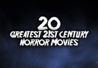 20 Greatest 21st Century Horror Movies