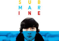 Submarine (2010) Snapshot Review