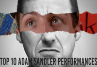 Top 10 Adam Sandler Performances
