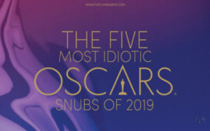 2019 Oscar Snubs