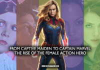From Captive Maiden to Captain Marvel – The Rise of the Female Action Hero
