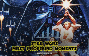 Profound Star Wars Moments