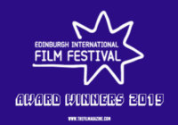 Edinburgh International Film Festival Award Winners 2019 – Full List