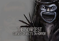Possessed By My Possessions: The Scariest Cursed Objects In Horror