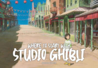 Where to Start with Studio Ghibli