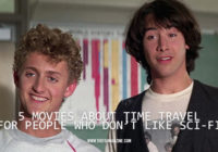 5 Movies About Time Travel for People Who Don’t Like Sci-Fi