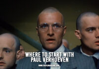 Where to Start with Paul Verhoeven