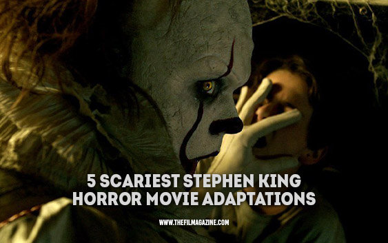 5 Scariest Stephen King Horror Movie Adaptations The Film Magazine - Vrogue
