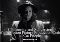 The Subversion of the Motion Picture Production Code in Cat People
