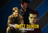 10 Best Matt Damon Performances