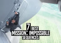 7 Best Mission: Impossible Sequences
