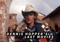 Dennis Hopper’s Last Movies: ‘Homeless’, ‘Pashmy Dream’