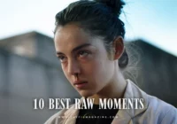 10 Best Raw Moments