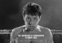 The Importance of Expressionism in ‘Raging Bull’