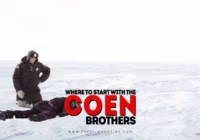 Where to Start with The Coen Brothers