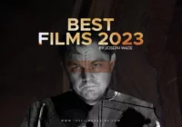 10 Best Films 2023: Joseph Wade