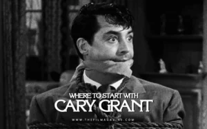 A Guide to Cary Grant Movies Including a Still from 'Arsenic and Old Lace'