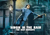 10 Best Singin’ in the Rain Moments