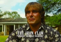 The Iron Claw and Modern American Folklore