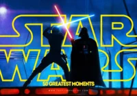 50 Greatest Star Wars Moments