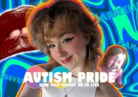 Autism Pride: How Film Taught Me to Live